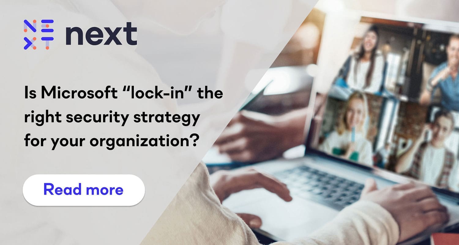 Is Microsoft “Lock-In” The Right Security Strategy For Your Organization?