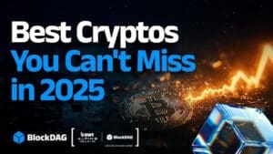 Blockdag best cryptos you can't miss in 2025