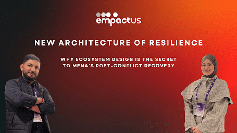 The New Architecture of Resilience: EmpactUS Reimagines Post-Conflict Recovery in MENA EmpactUS