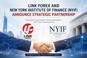 LINK FOREX Strengthens Talent Development Strategy Through Partnership with the New York Institute of Finance (NYIF) LINK FOREX